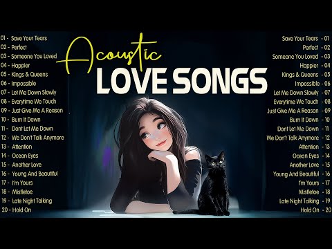 Romantic Acoustic Songs with Lyrics 2025 💕 Acoustic Music 2025 New Songs for Lovers