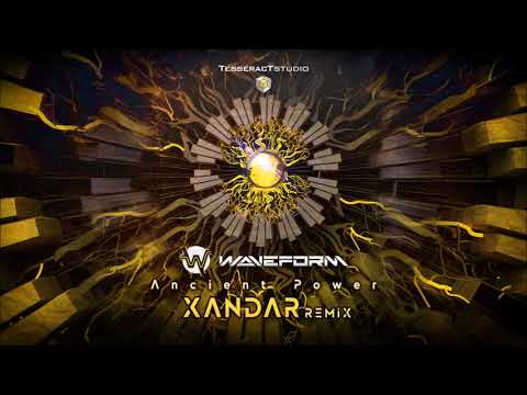 Waveform - Ancient Power (Xandar Remix) Video