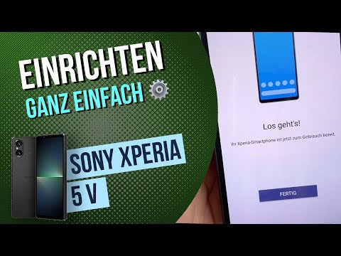 Sony Xperia 5 V - Ersteinrichtung / erste Schritte • 📱 • ⚙️ • ☑️ • Anleitung | Tutorial