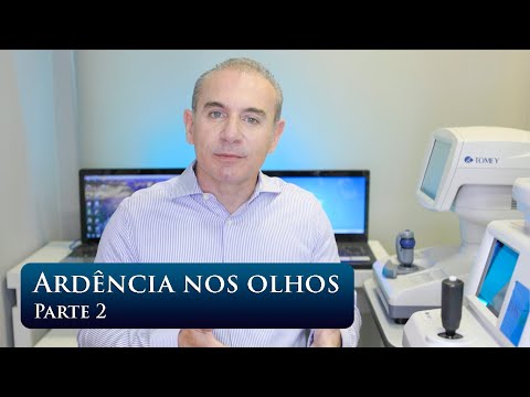 Ardência nos Olhos | Parte 2