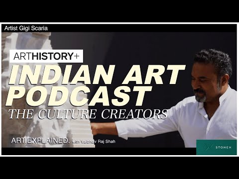 Sculpture of Impossibilities : Indian Artist Gigi Scaria | The Culture Creator | ARTHISTORY+ Podcast