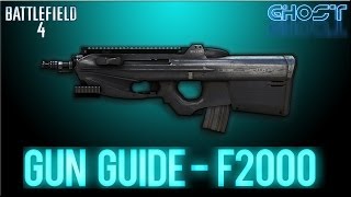 Battlefield 4 Gun Guide - F2000