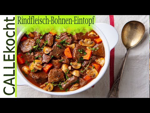 Bohneneintopf mit Rindfleisch und viel Gemüse - Omas Rezept