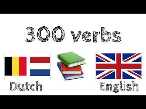300 verbs + Reading and listening: - Dutch  + English - (native speaker)