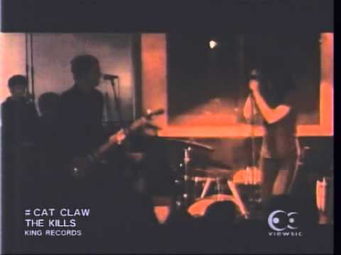Cat Claw - The Kills