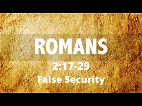 False Security | Romans 2:17-29