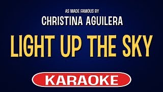 Christina Aguilera - Light Up The Sky (Karaoke Version)