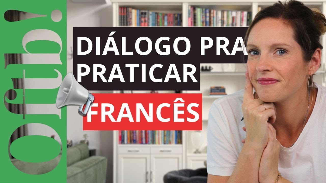 Perca o medo de falar francês! 🇫🇷 (Diálogo Simples) | Céline Chevallier