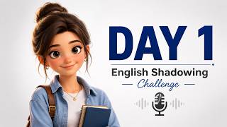 I Tried English Shadowing for 10 Minutes — Day 1 of 10 (This Actually Works)
