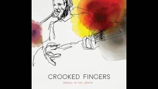 Crooked Fingers,Dont say a word