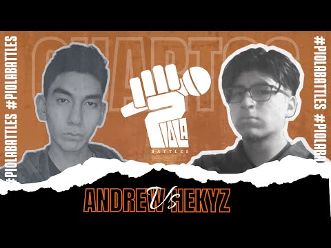 ANDREW VS HEKYZ | CUARTOS DE FINAL 1RA FECHA PIOLABATTLES