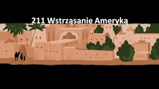 211 Wstrząsanie Ameryką to Początek Złotego Wieku, Czy Zniszczenia? What's Up Prof. polski lektor