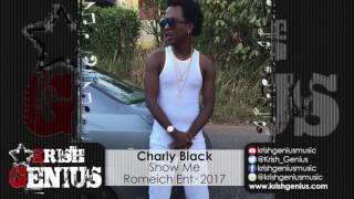 Charly Black - Show Me [Happy Juk Riddim] March 2017