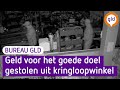 Spaarpot leeg na inbraak bij kringloopwinkel | Bureau GLD