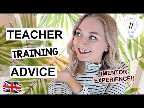 TEACHER TRAINING UK (What your MENTOR is looking for)