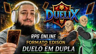 YUGIOH! DUELIX: A VOLTA DOS DUELOS CLÁSSICOS! YUGIOH! RPG ONLINE : DUELIX #01