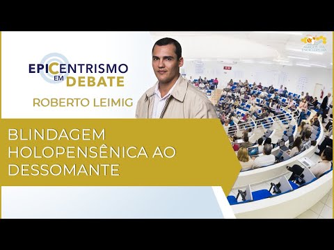Epicentrismo em Debate 128 - Blindagem Holopensênica ao Dessomante (Dessomatologia)