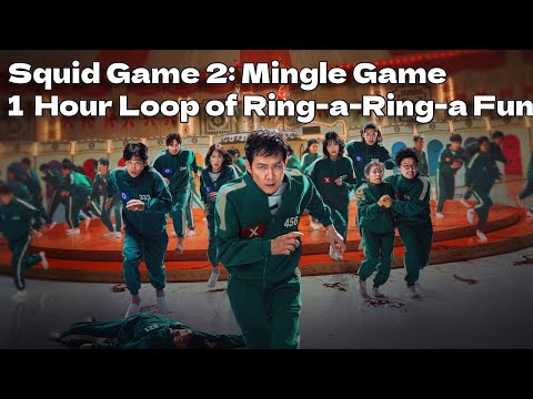 Mingle Song 🎠 | Squid Game 2 |1 Hour Loop of Ring-a-Ring-a Fun!