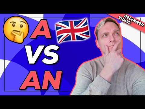 A or AN indefinite article - differences, examples + exercises | English Grade 5