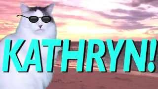 HAPPY BIRTHDAY KATHRYN! - EPIC CAT Happy Birthday Song