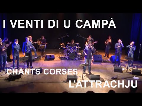 I venti di u campà - L'attrachju - Chants corses