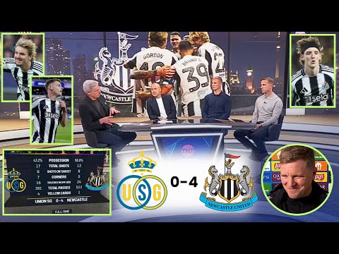 Union Saint-Gilloise vs Newcastle 0-4 Post Match Analysis UCL | Eddie Howe Reactions