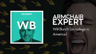 Will Bunch (on college in America) | Armchair Expert with Dax Shepard