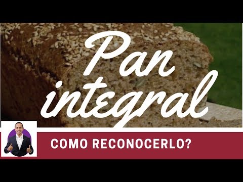 Pan integral, como reconocerlo?