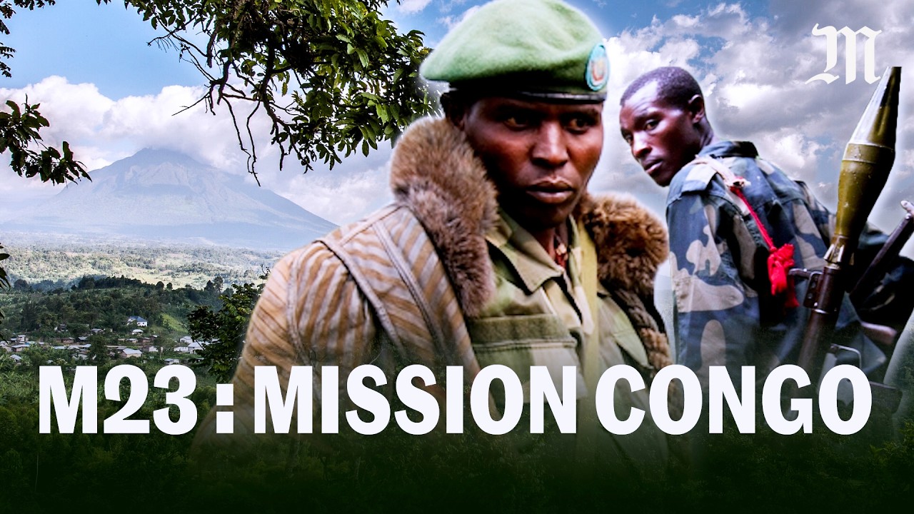 M23 : enquête sur le groupe armé qui fait trembler le Congo