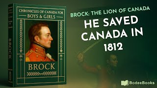 Brock: The Hero of Upper Canada – Free multi-voice audiobook