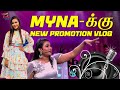 Myna Anchor ஆகிட்டா Super Singer Shooting Atrocities Vlog Myna Wings