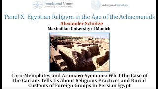 Caro-Memphites and Aramaeo-Syenians: What the Case of the Carians Tells Us about Religious Practices and Burial Customs of Foreign Groups in Persian Egypt