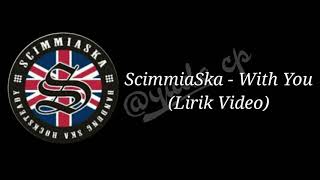 Download lagu ScimmiaSka With You....mp3