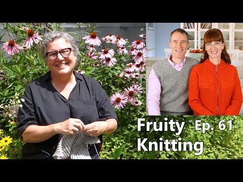 Norah Gaughan - Ep. 61 - Fruity Knitting