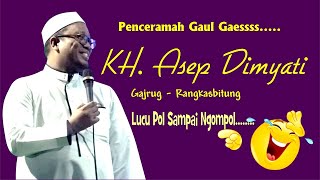 Download lagu STAND UP KH. ASEP DIMYATI 2026 | Ceramah lucu sunda virall bikin ngakak mp3