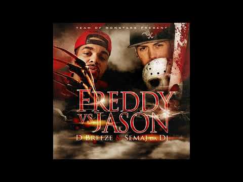 Freddy VS Jason (FULL MIXTAPE) ft.D Breeze & Semaj da Dj
