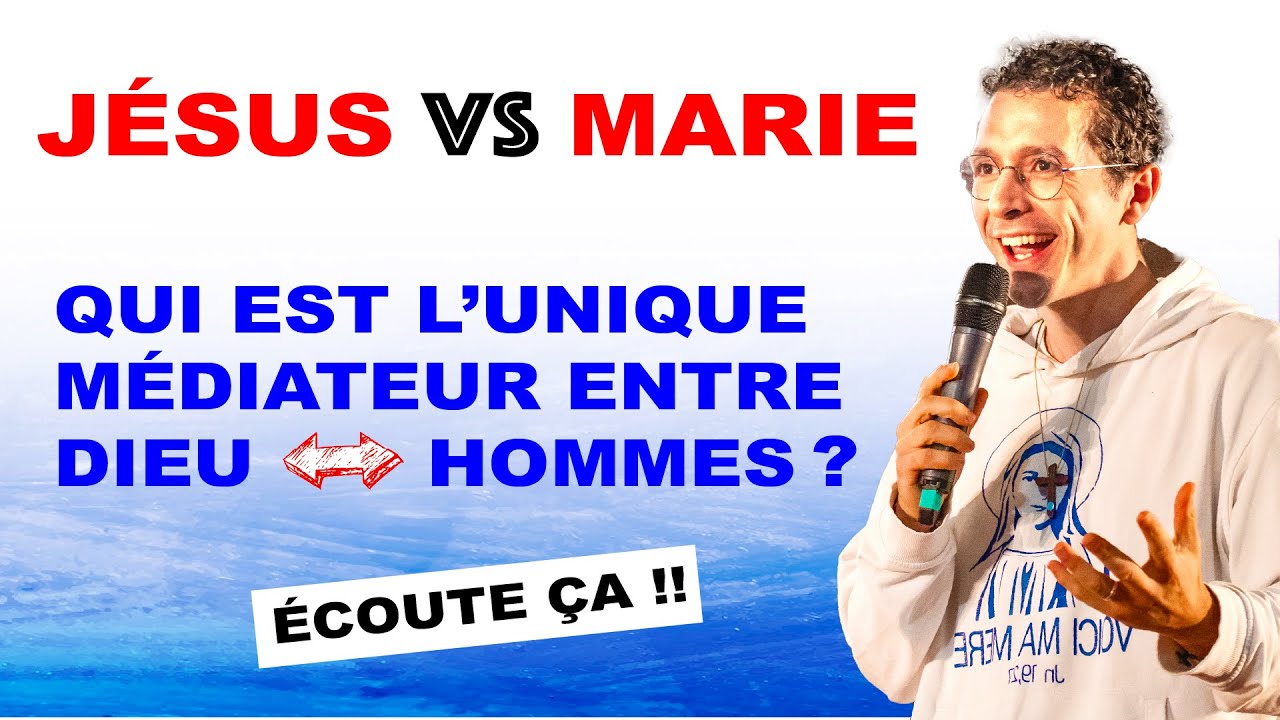 JESUS VS MARIE ! Qui faut-il prier ???