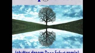 Deep Forest - Stutter Dream (Deep Enfant Remix)