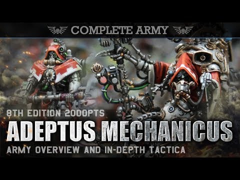 ADEPTUS MECHANICUS Army Overview & In-Depth Tactica 2000pts Warhammer 40K 8th Edition