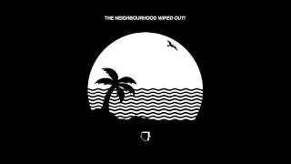 Video thumbnail of "The Neighbourhood - Prey"