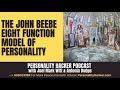 The Dr. John Beebe Eight Function Model Of Personality | PersonalityHacker.com