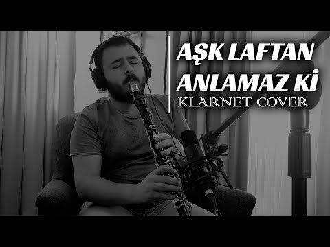 Yıldız Tilbe - Aşk Laftan Anlamaz Ki / Bilge Kaan (Klarnet Cover )