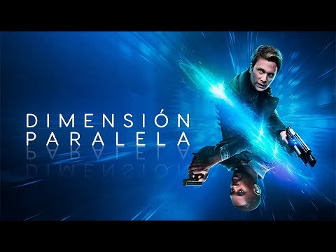 Trailer en español de Dimensión paralela