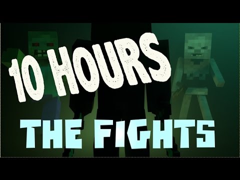 10 HOUR VERSION ♫ "The Fights" - Minecraft Parody of Avicii - The Nights