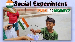 Flag vs 100 Rupees: Social Experiment — Full Breakdown & Transcript