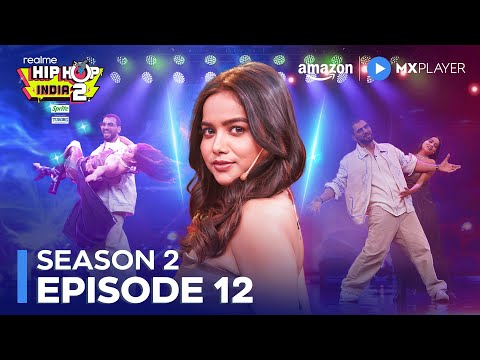 Realme Hip Hop India Season 2 Full Episode 12 | ft. Punit Pathak, Chitrakshi | Amazon MX Player