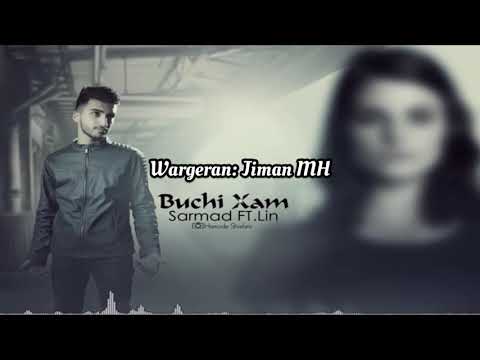 Sarmad Ft.Lin- Buchi xam (Arabic translation)