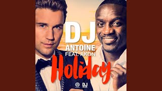 Holiday (DJ Antoine Vs Mad Mark 2K15 Club Mix)