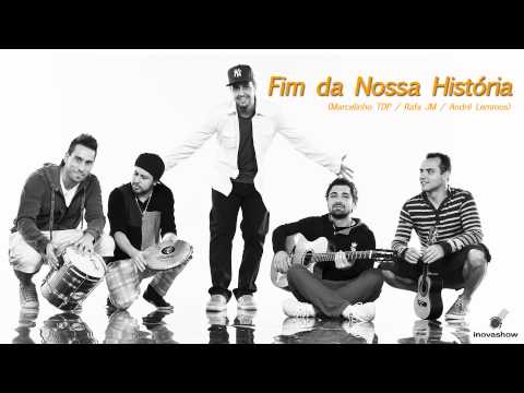 Fim da Nossa História - Jeito Moleque