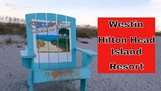 The Westin Hilton Head Island Resort:  A Tour